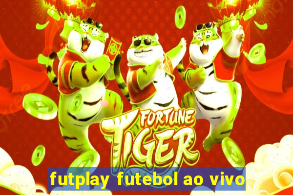 futplay futebol ao vivo